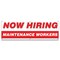 Signmission Now Hiring Maintenance Workers Banner Apply Inside Accepting Application Single Sided B-72-30273 - alternate 1